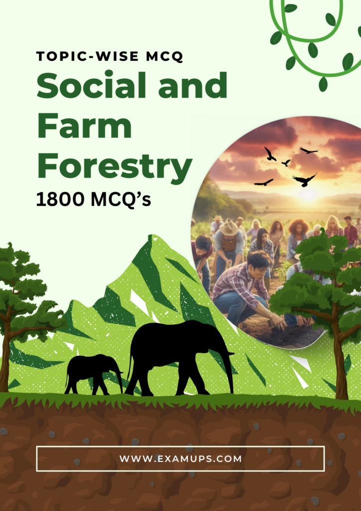 Topic-wise MCQ on Social and Farm Forestry - Pdf Download - Examups ...