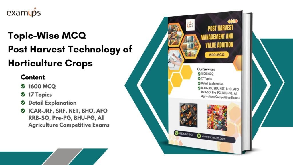 Topic-wise MCQ on Post Harvest Management & Value Addition - Pdf ...