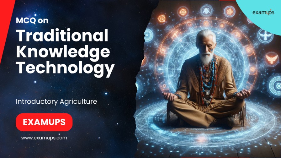 MCQ on Traditional Knowledge Technology