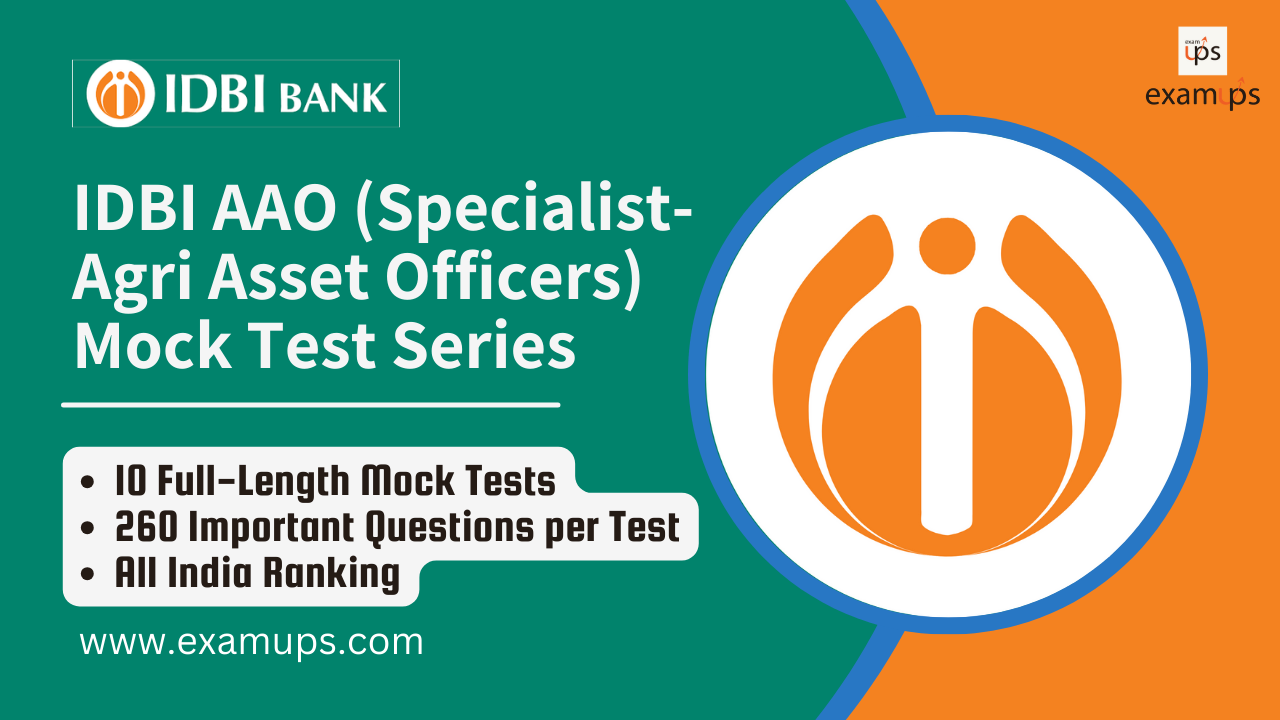 IDBI AAO (Specialist-Agri Asset Officers) Mock Test Series 2024