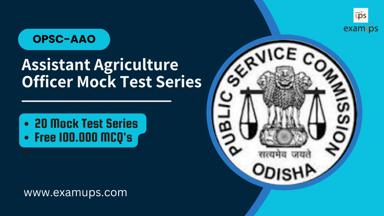 OPSC Assistant Agriculture Officer (AAO) Exam Mock Test Series