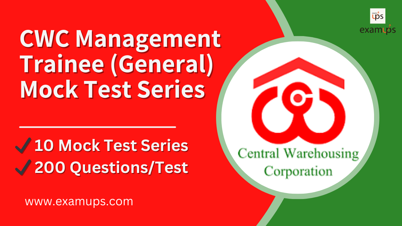 CWC Management Trainee (General) Mock Test Series 2024-25