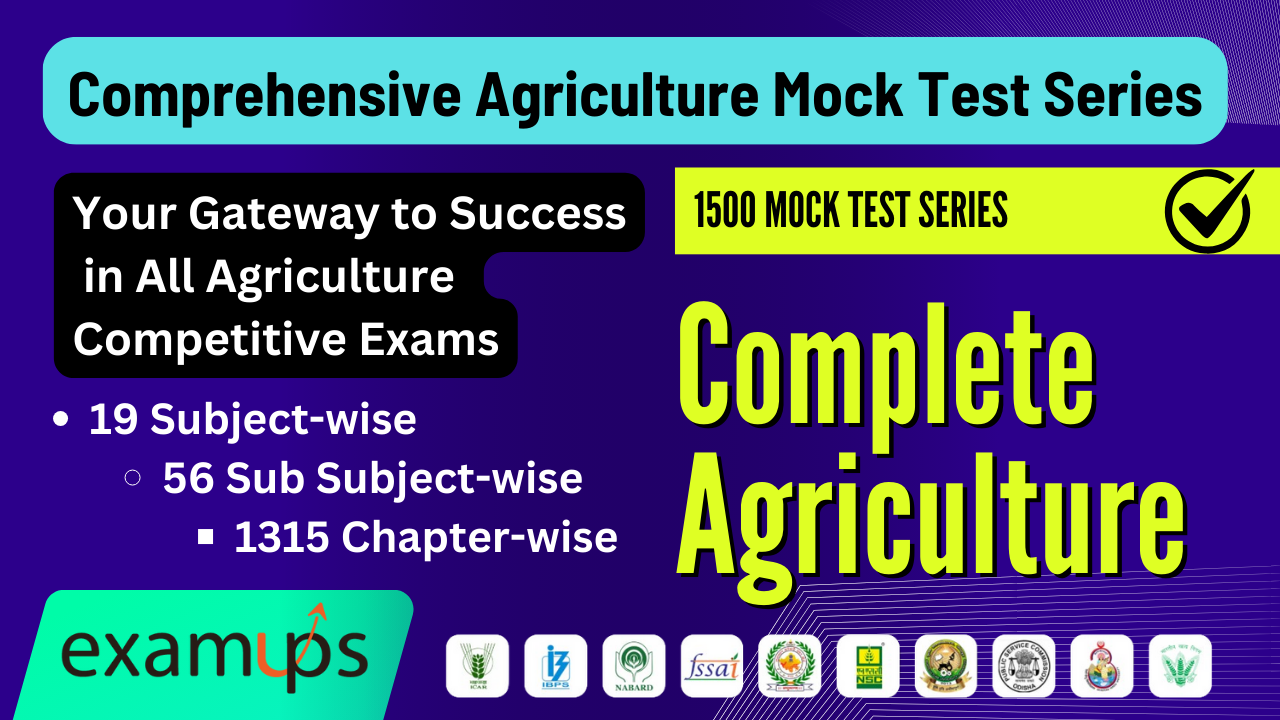 Comprehensive Agriculture Mock Test Series: Your Gateway to Success in All Agriculture Competitive Exams