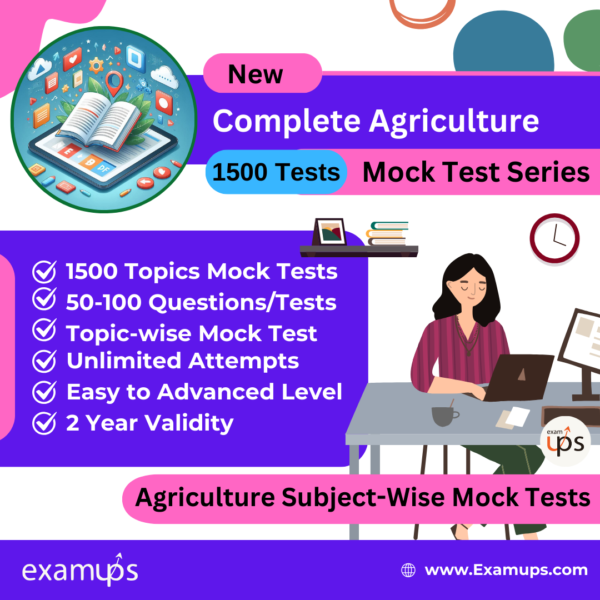 Complete Agriculture Subject-Wise Mock Test Series for ICAR-JRF/SRF, BHU-Pre PG, IBPS-AFO, FCI, NSCL, IFFCO, Pre-PG, UG, NET, etc. All Agriculture Exams