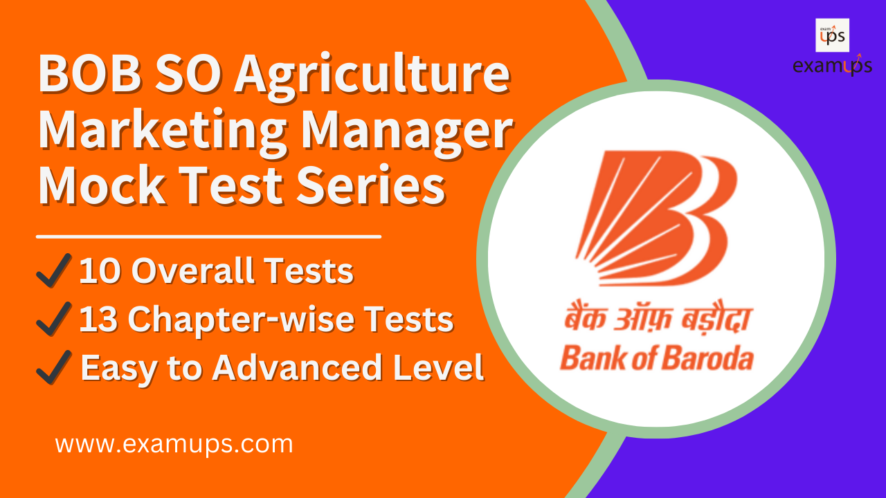 BOB SO Agriculture Marketing Manager Mock Test Series 2024-25