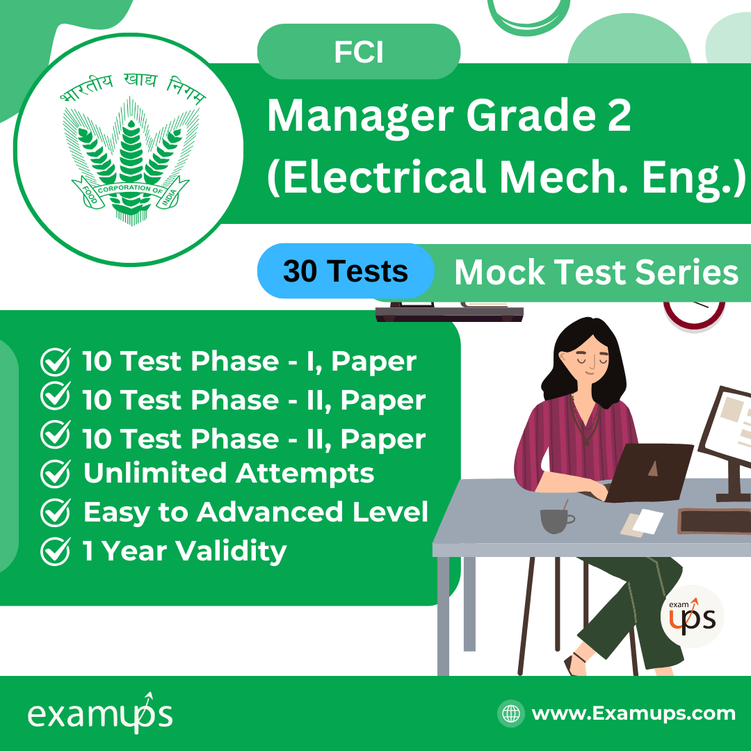 FCI Manager Grade 2 (Electrical Mech. Eng.) Mock Test Series