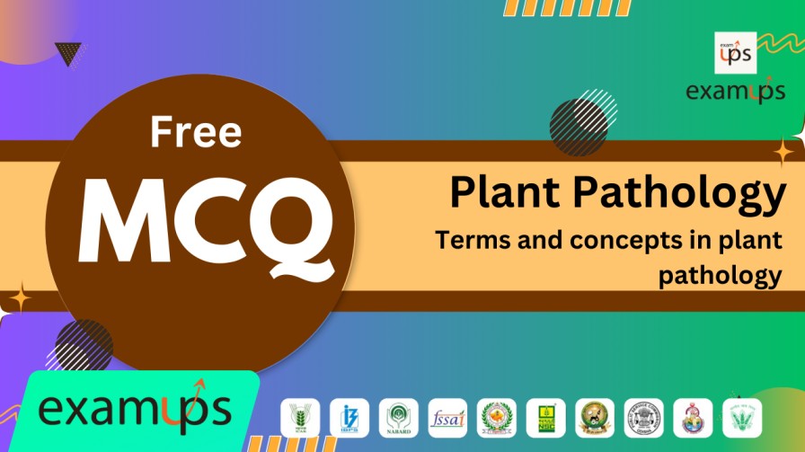 MCQ on Terms and concepts in plant pathology