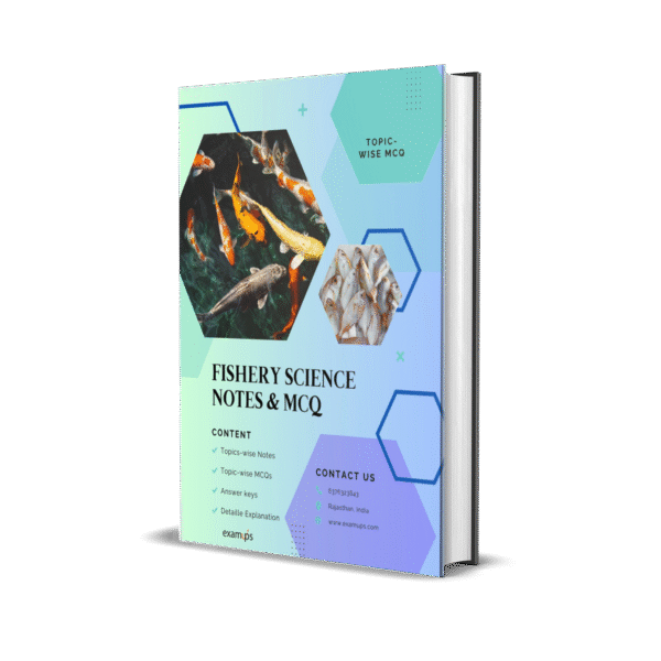 Fishery Science Notes and MCQs Pdf Download for all Agriculture exams