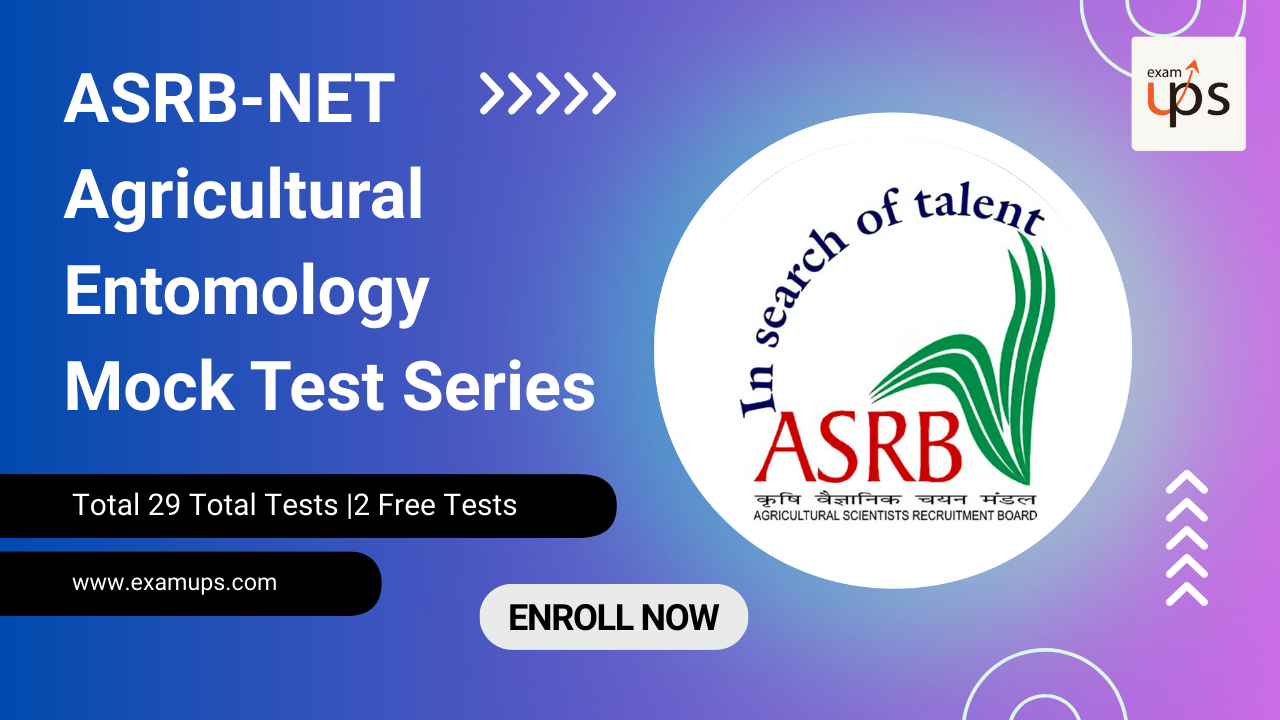 ASRB-NET Agricultural Entomology Mock Test Series
