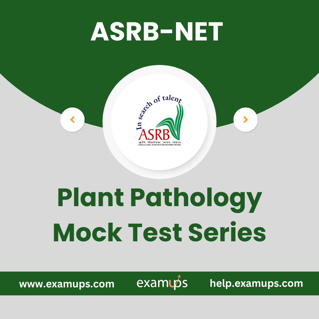 ASRB-NET Plant Pathology Mock Test Series