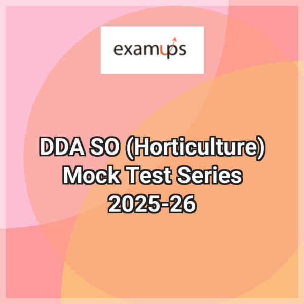 DDA SO (Horticulture) Mock Test Series 2025-26