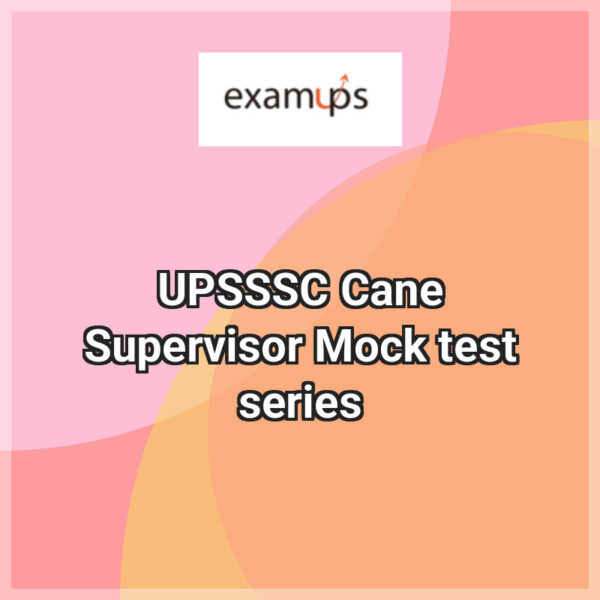 UPSSSC Cane Supervisor Mock test series