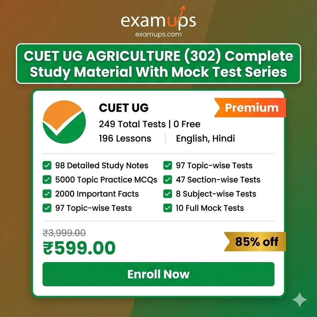 CUET UG AGRICULTURE (302) Complete Study Material With Mock Test Series