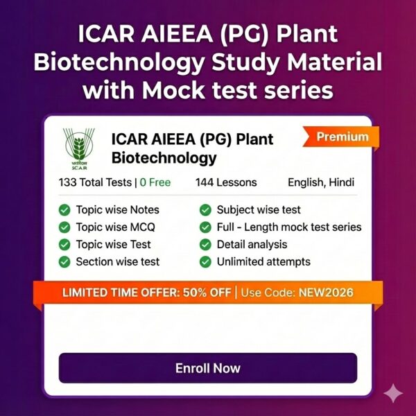 ICAR AIEEA (PG) Plant Biotechnology Study Material with Mock test series