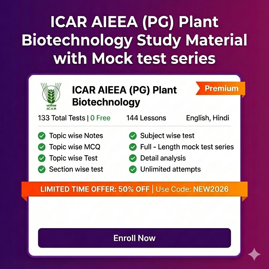 ICAR AIEEA (PG) Plant Biotechnology Study Material with Mock test series