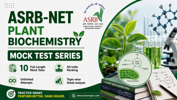 ASRB-NET Plant Biochemistry Mock Test Series