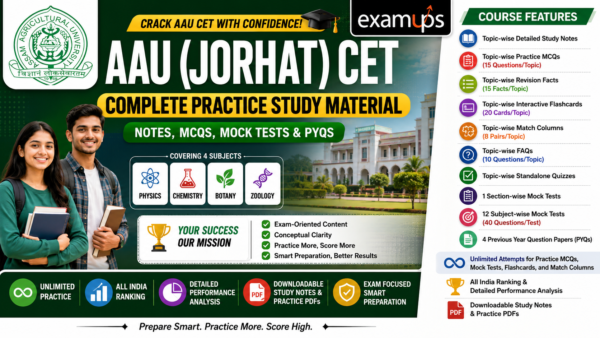 AAU (Jorhat) CET Complete Practice Study Material | Notes, MCQs, Mock Tests & PYQs
