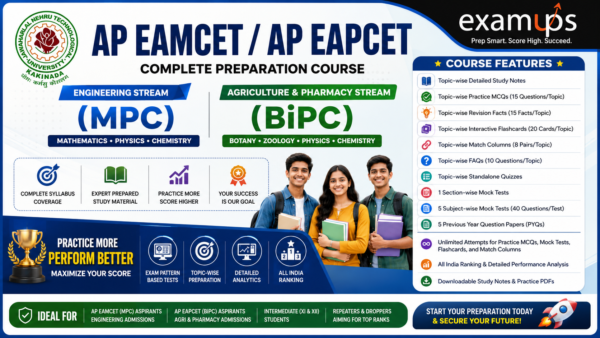 AP EAMCET / AP EAPCET Engineering Stream (MPC)/ Agriculture & Pharmacy Stream (BiPC) Notes, Practice MCQ, PYQ, Important Facts, FAQs, Quiz, Match the Following, Quiz, and Mock Test Series