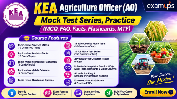 KEA Agriculture Officer (AO) Mock Test Series, Practice (MCQ, FAQ, Facts, Flashcards, MTF)