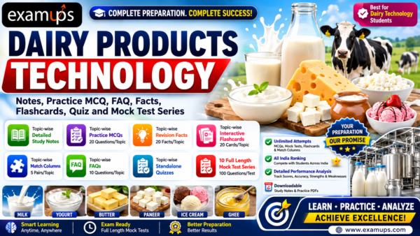 Dairy Products Technology Notes, Practice MCQs, FAQs, Facts, Flashcards, Quizzes & Mock Test Series