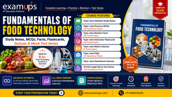 Fundamentals of Food Technology - Topic Wise FAQs
