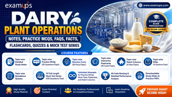 Dairy Plant Operations Notes, Practice MCQs, FAQs, Facts, Flashcards, Quizzes & Mock Test Series
