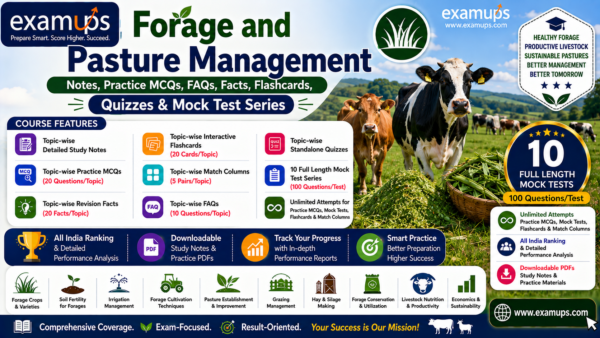 Forage and Pasture Management Notes, Practice MCQs, FAQs, Facts, Flashcards, Quizzes & Mock Test Series