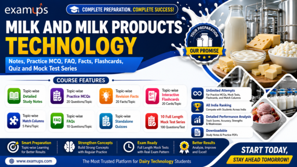 Milk and Milk Products Technology - Topic Wise FAQs