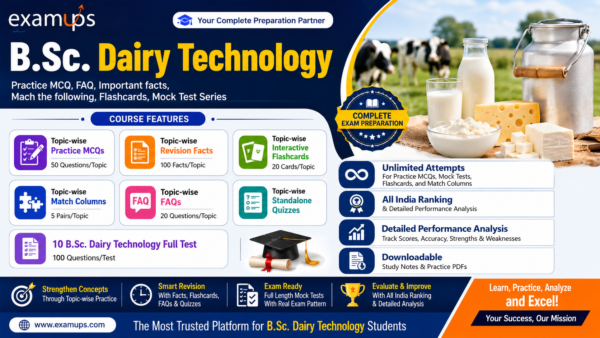 B.Sc. Dairy Technology Practice MCQ, FAQ, Important facts, Mach the following, Flashcards, Mock Test Series