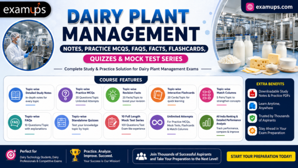 Dairy Plant Management Notes, Practice MCQs, FAQs, Facts, Flashcards, Quizzes & Mock Test Series