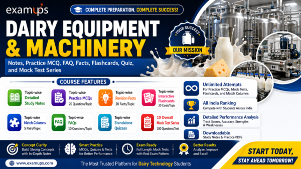 Dairy Equipment and Machinery Notes, Practice MCQ, FAQ, Facts, Flashcards, Quiz, and Mock Test Series